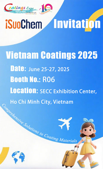 Coatings Expo Vietnam 2025 | Conheça a iSuoChem | Fornecedora de soluções em revestimentos e tintas